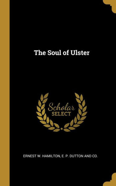 The Soul Of Ulster