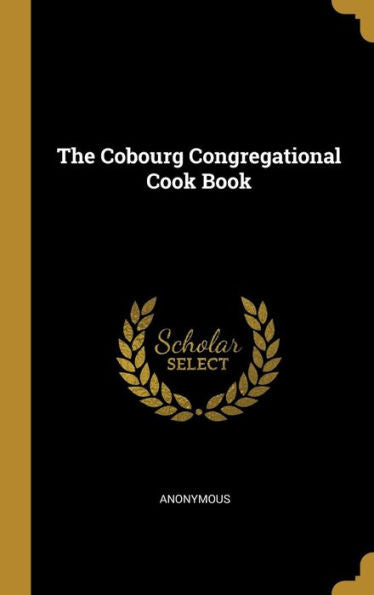 The Cobourg Congregational Cook Book