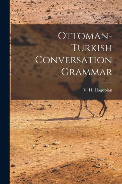 Ottoman-Turkish Conversation Grammar