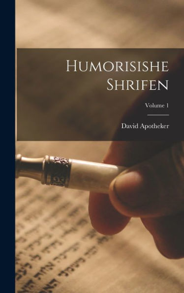 Humorisishe Shrifen; Volume 1 (Yiddish Edition)