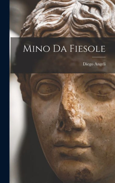 Mino Da Fiesole (Italian Edition) - 9781017192131