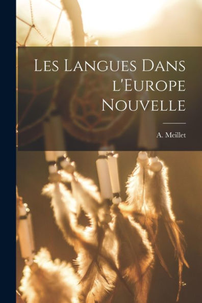 Les Langues Dans L'Europe Nouvelle (French Edition) - 9781017206975