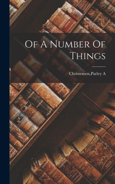 Of A Number Of Things - 9781017213515