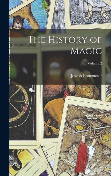 The History Of Magic; Volume 2 - 9781017363821