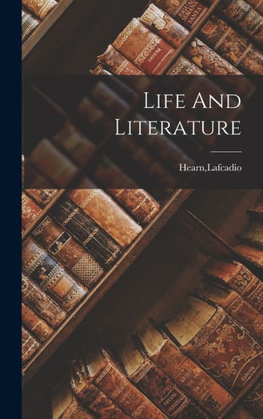 Life And Literature