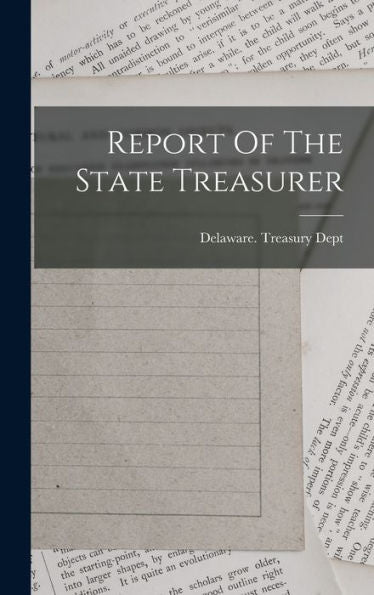 Report Of The State Treasurer - 9781017824759