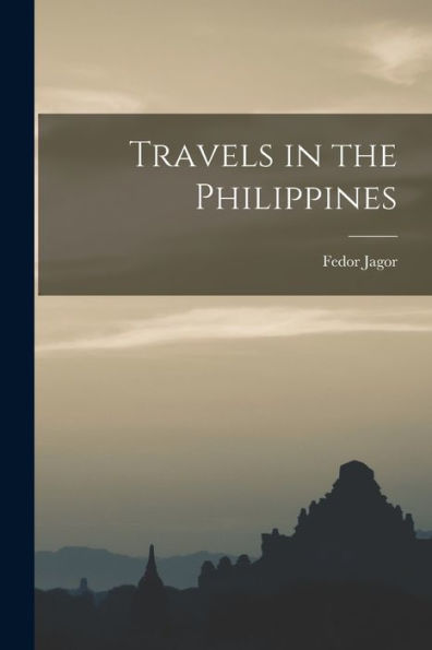 Travels In The Philippines - 9781018035765