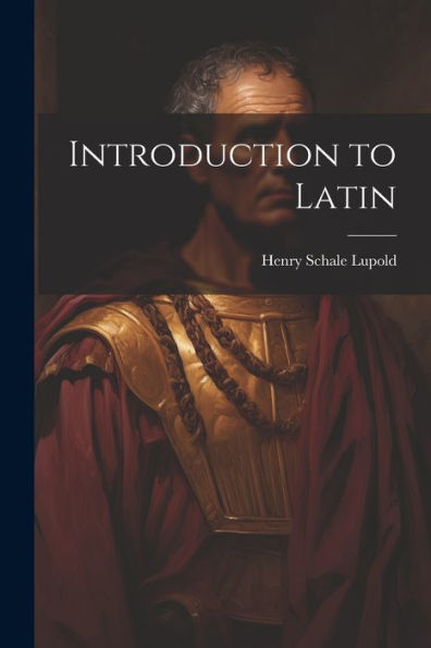 Introduction To Latin - 9781021632531