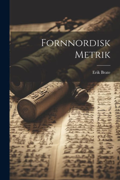 Fornnordisk Metrik (Swedish Edition)