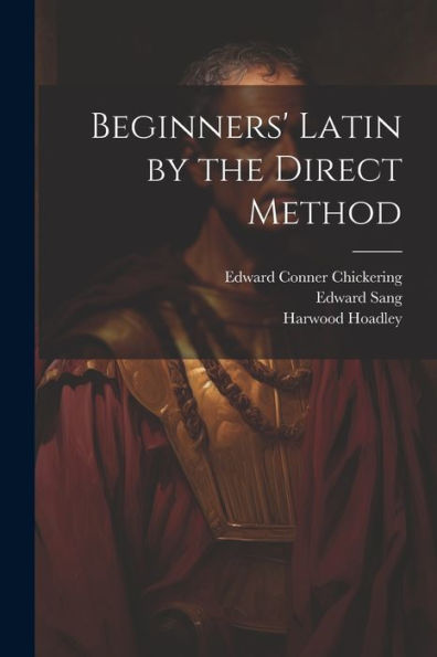 Beginners' Latin By The Direct Method