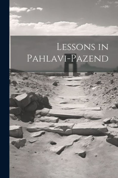 Lessons In Pahlavi-Pazend