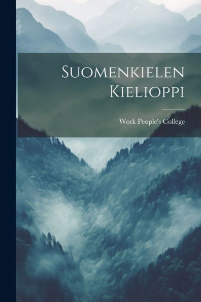 Suomenkielen Kielioppi (Finnish Edition)