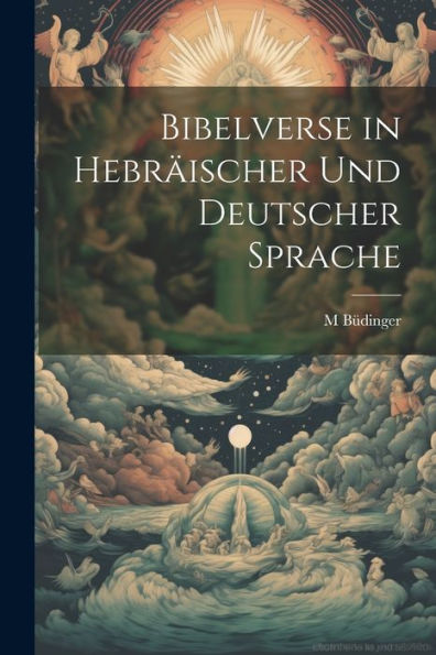 Bibelverse In Hebräischer Und Deutscher Sprache (Hebrew Edition)