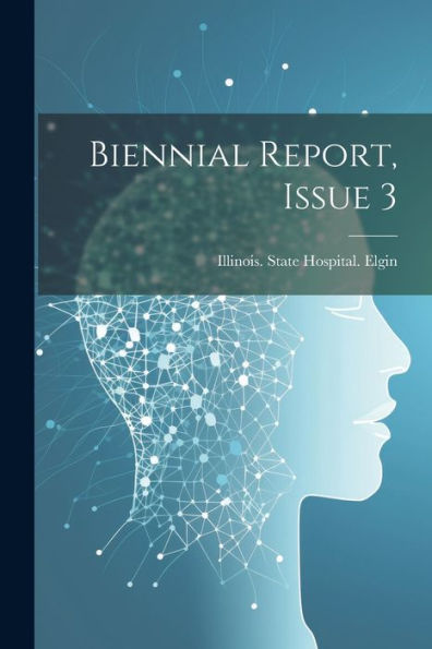 Biennial Report, Issue 3