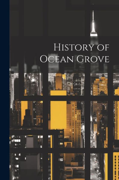 History Of Ocean Grove