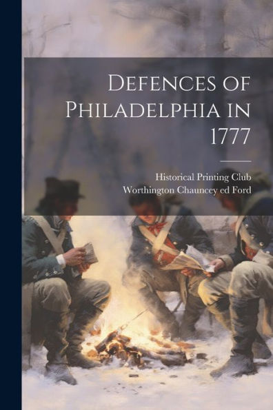 Defences Of Philadelphia In 1777