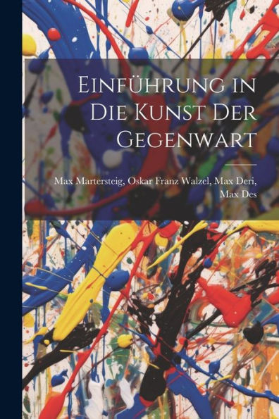 Einführung In Die Kunst Der Gegenwart