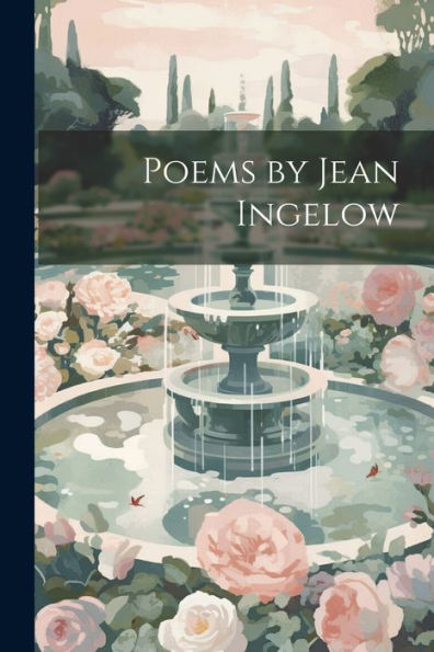 Poems By Jean Ingelow