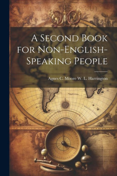 A Second Book For Non-English-Speaking People