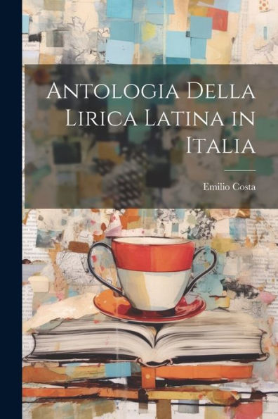 Antologia Della Lirica Latina In Italia