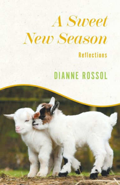 A Sweet New Season: Reflections