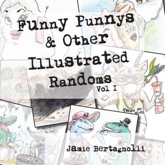 Funny Punnys And Other Illustrated Randoms