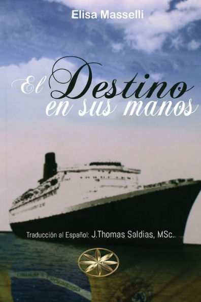 El Destino En Sus Manos (Spanish Edition)