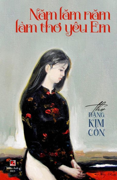 Nam Lam Nam Làm Tho Yêu Em (Vietnamese Edition)