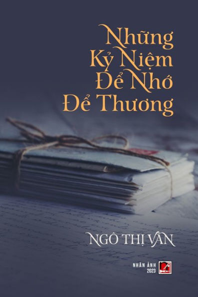 Nh?Ng K? Ni?M Ð? Nh? Ð? Thuong (Color - With Signature) (Vietnamese Edition)