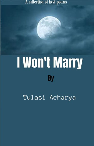 I Won'T Marry