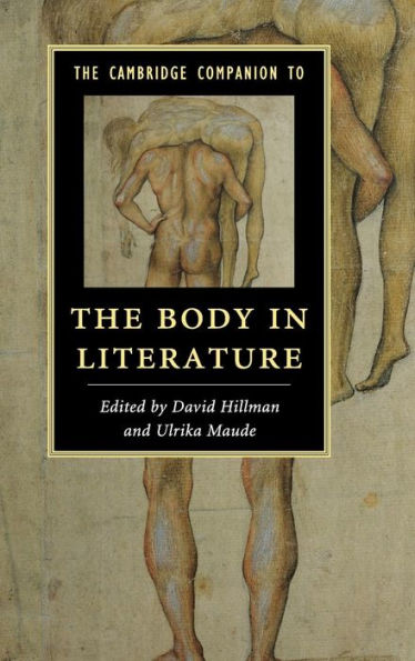 The Cambridge Companion To The Body In Literature (Cambridge Companions To Literature) - 9781107048096