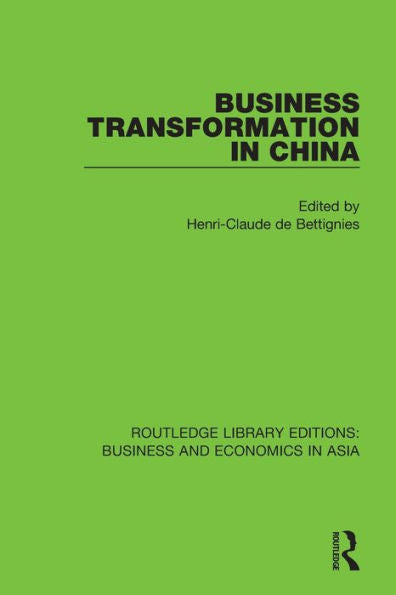 Business Transformation In China (Routledge Library Editions: Business And Economics In Asia)