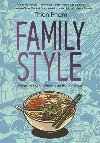 Family Style: Memories Of An American From Vietnam