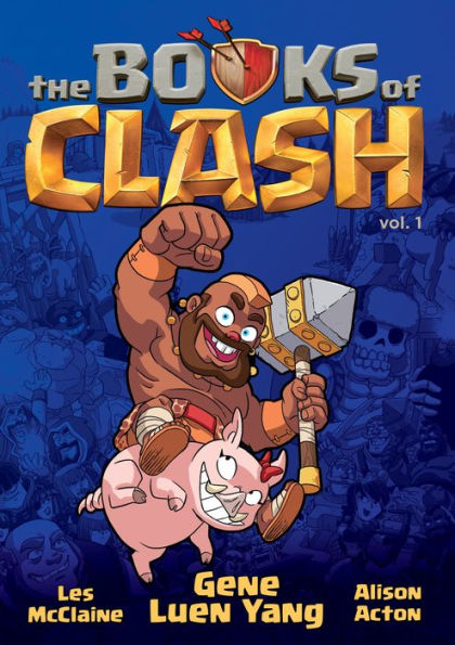 The Books Of Clash Volume 1: Legendary Legends Of Legendarious Achievery (Books Of Clash, 1)