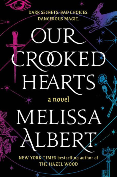 Our Crooked Hearts: A Novel