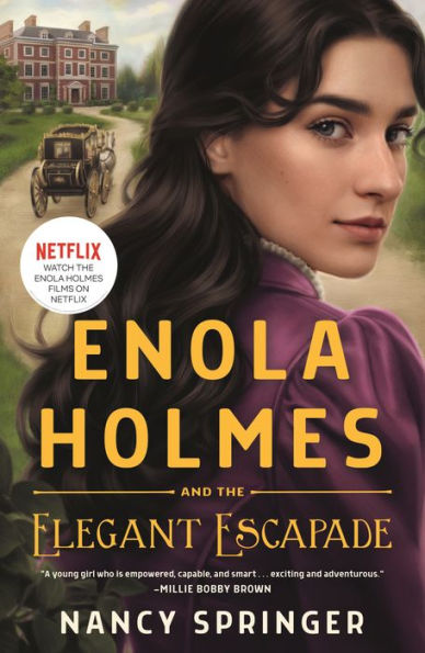 Enola Holmes And The Elegant Escapade (Enola Holmes, 8)