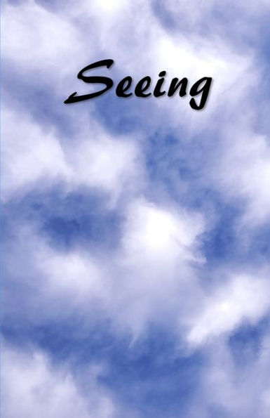 Seeing