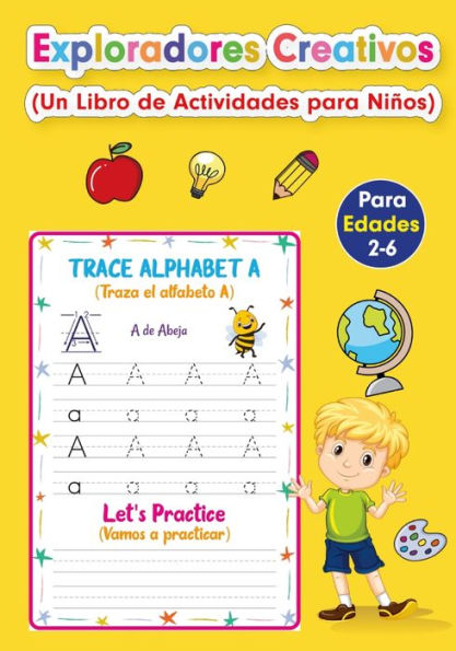 Exploradores Creativos: 40 Paginas, Un Libro De Actividades Para Niños (Spanish Edition)