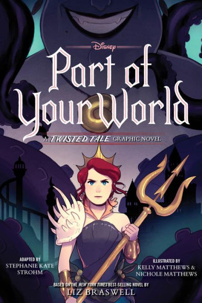 Part Of Your World: A Twisted Tale Graphic Novel