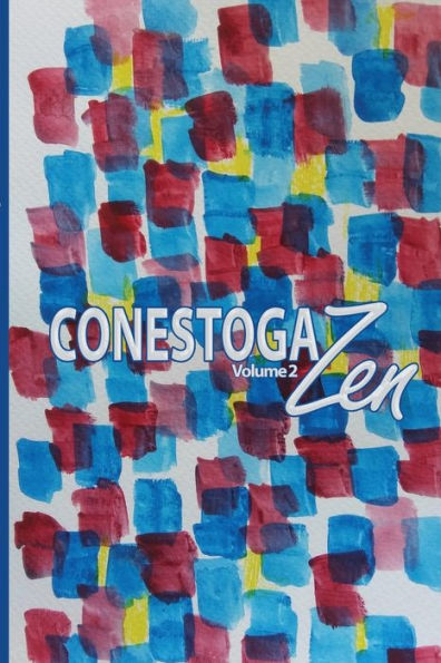 Conestoga Zen Volume 2