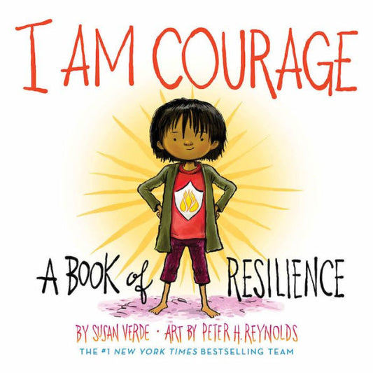 I Am Courage: A Book Of Resilience (I Am Books)