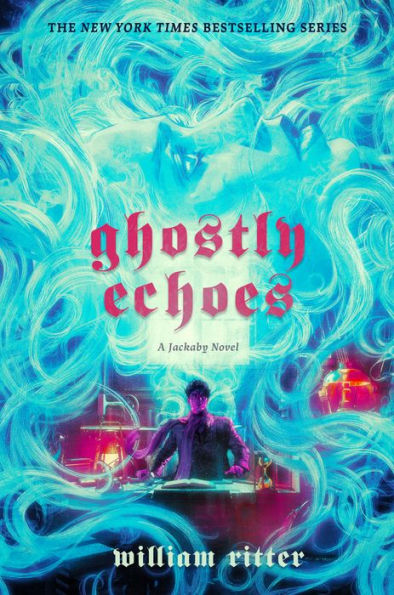 Ghostly Echoes: A Jackaby Novel (Jackaby, 3)