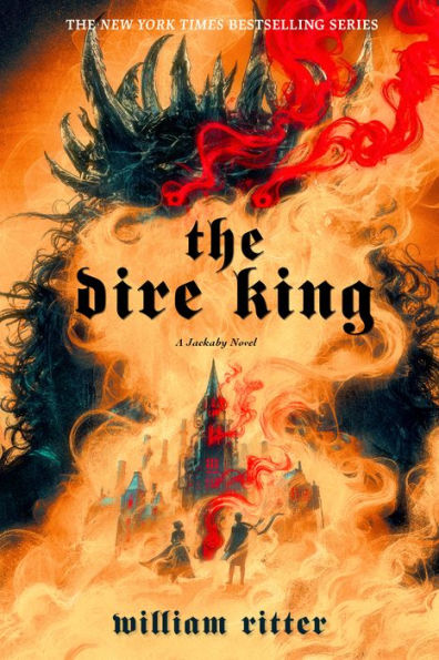 The Dire King: A Jackaby Novel (Jackaby, 4)