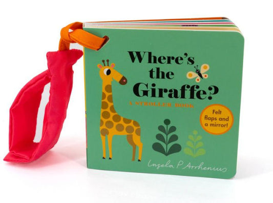 Wheres The Giraffe?: A Stroller Book