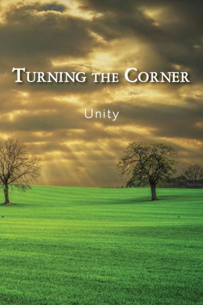 Turning The Corner: Unity