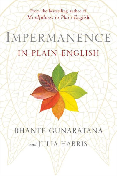 Impermanence In Plain English