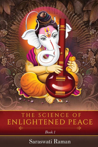 The Science Of Enlightened Peace - Book 1