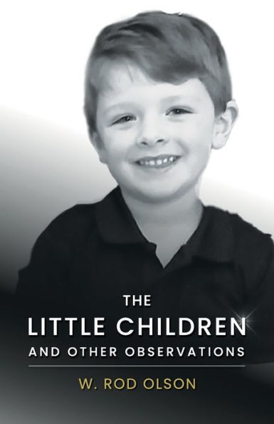 The Little Children And Other Observations