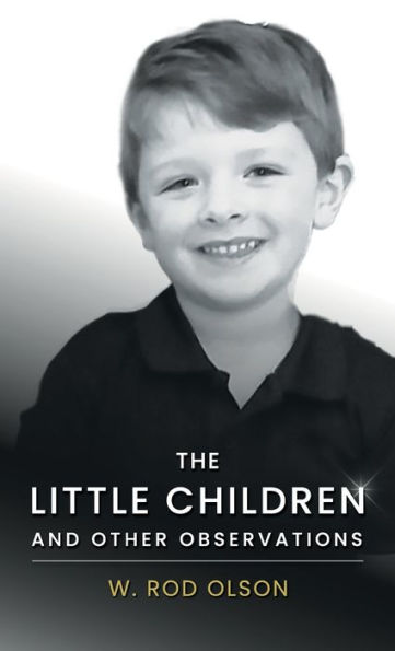 The Little Children And Other Observations