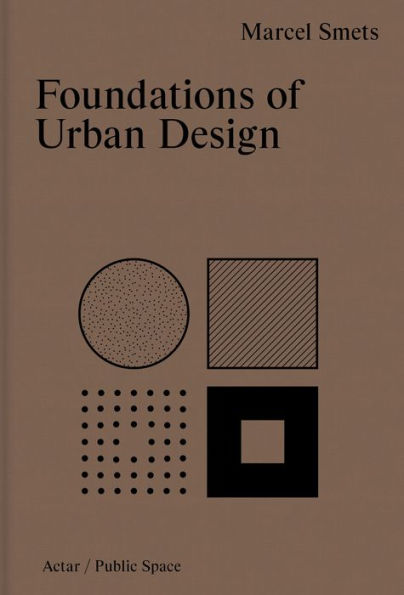 Foundations Of Urban Design